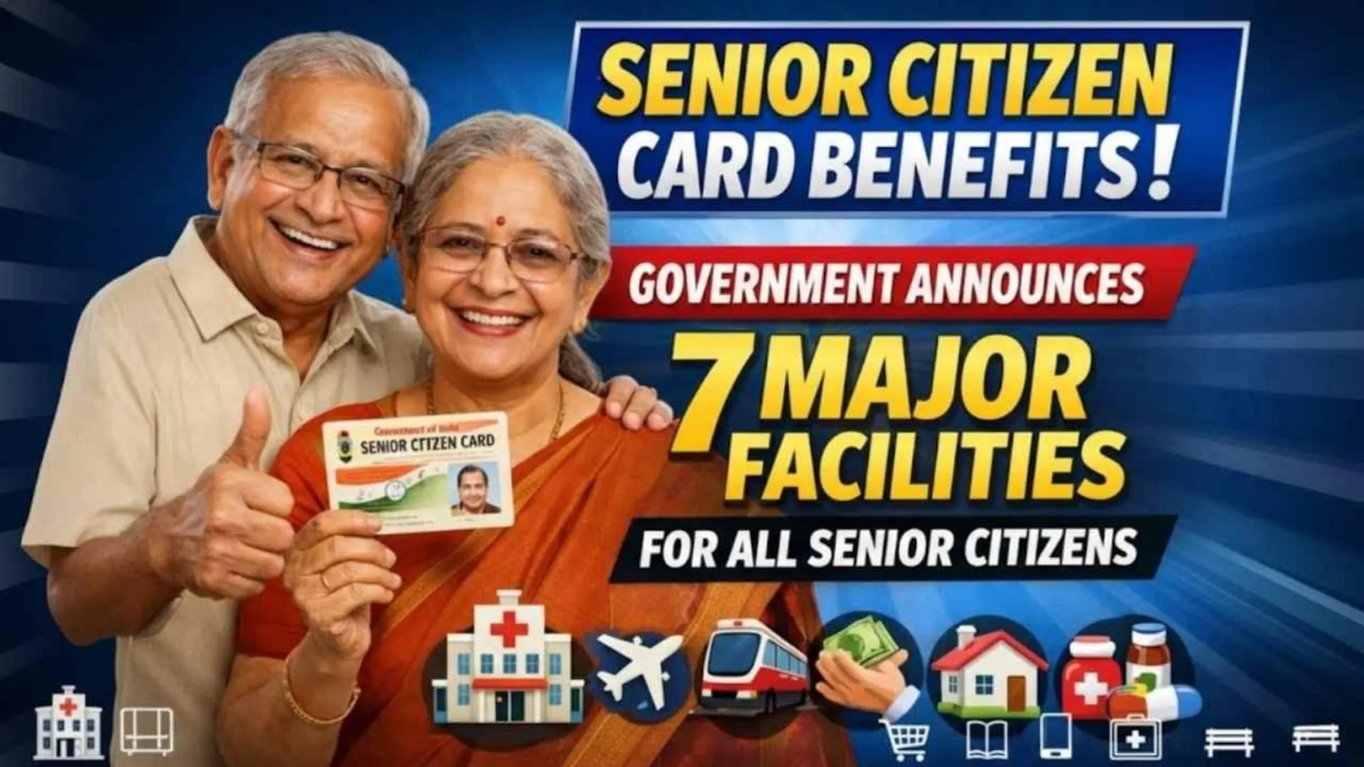 Senior Citizen Card 2026: 7 Powerful Government Benefits Every Elderly Person Should Claim